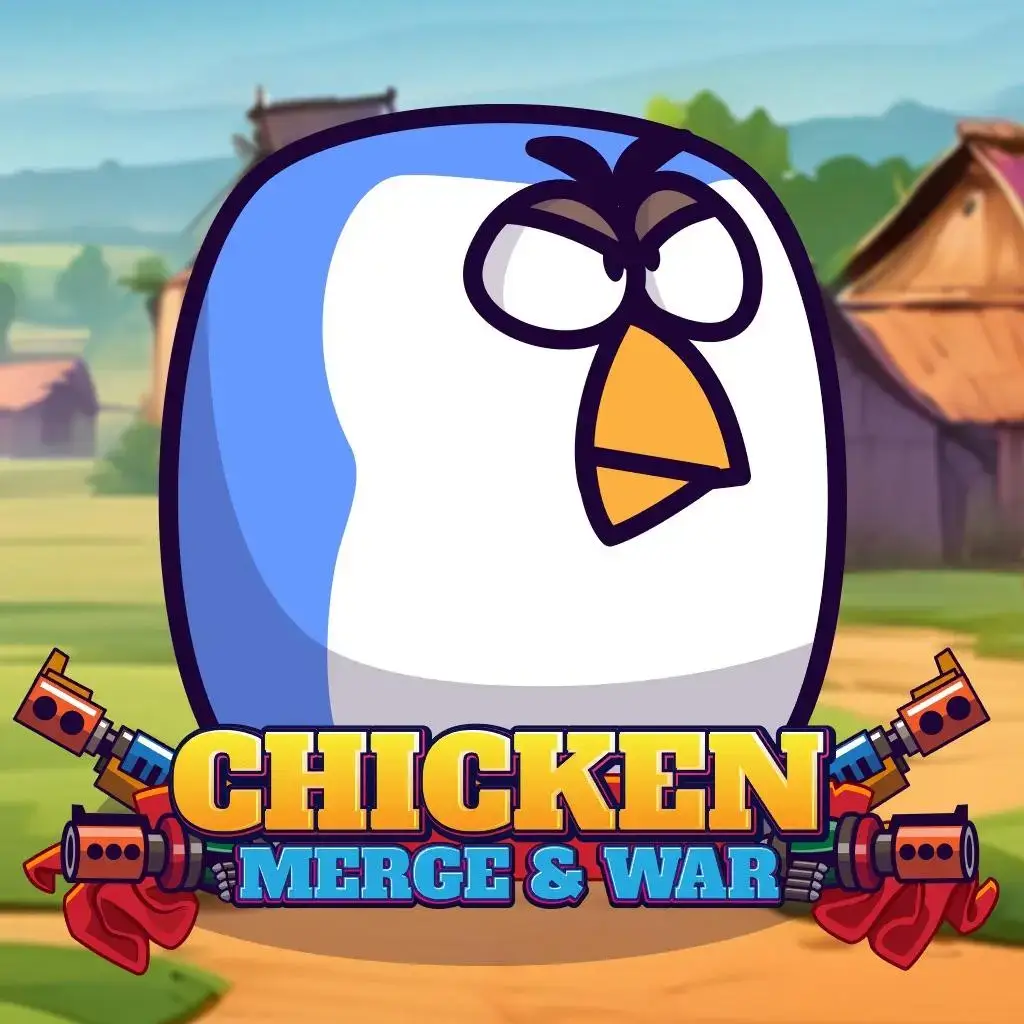 Chicken merge and war